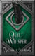 Quiet Whisper - The Angel's Voice, #3