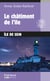Le châtiment de l'île - Une enquête du commandant Perrot - Tome 16