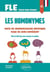 FLE. Les homonymes A2 (Français langue étrangère) - Mots de prononciation identique mais de sens différent - Plus de 300 mots avec exercices et corrigés
