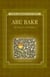 Abu Bakr - The Pinnacle of Truthfulness