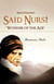 Bediuzzaman Said Nursi - Wonder of the Age