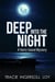 Deep Into The Night, A Hartz Island Mystery Book Two - Hartz Island Mystery, #1