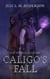Caligo's Fall - The Source Keepers, #3