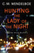 Hunting the Lady of the Night - A Bitter Wind Mystery, #5