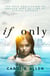 If Only: A Thrilling Young Adult Sci-Fi Fantasy Adventure