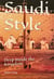 Saudi Style Deep Inside the Kingdom