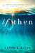 If Then: A Thrilling Young Adult Sci-Fi Fantasy Adventure