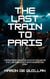 The Last Train to Paris