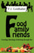 Food ? Family ? Friends