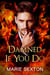 Damned If You Do