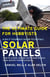 The Ultimate Guide for Hobbyists: A Do It Yourself Guide to Install Solar Panels