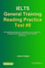 IELTS General Training Reading Practice Test #8. An Example Exam for You to Practise in Your Spare Time. Created by IELTS Teachers for their students, and for you! - IELTS General Training Reading Practice Tests, #8