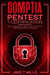 CompTIA PenTest+ Certification The Ultimate Study Guide to Practice Tests, Preparation and Ace the Exam