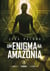 Um Enigma na Amazonia - one, #3