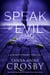 Speak No Evil - An Oyster Point Thriller, #1