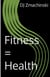 Fitness = Health