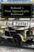 Roland`s Post Apocalyptic Railroad - Prepper Novelettes, #4