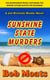 Sunshine State Murders - Jim Richards Murder Novels, #17