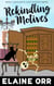 Rekindling Motives - Jolie Gentil Cozy Mystery Series, #2