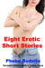 Eight Erotic Short Stories