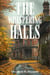 The Whispering Halls