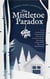 The Mistletoe Paradox - Monday Night Anthology