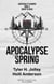 Apocalypse Spring - Seasons of an Apocalypse, #4