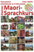 Neuseeland - Kleiner Maori-Sprachkurs