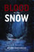 Blood in the Snow