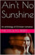 Ain't No Sunshine An Anthology of Christian Romance