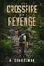 In the Crossfire of Revenge - McGee Crime Series, #4
