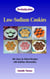 Low-Sodium Cookies: 85+ Easy-to-Follow Recipes with Nutrition Information