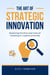 The Art of Strategic Innovation - Alex on Finance, #2