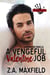 The Vengeful Valentine Job - The Brothers Grime, #4