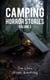 Camping Horror Stories: Strange Encounters with the Unknown, Volume 3 - Camping Horror Stories, #3