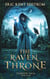 The Raven Throne - Starside Saga, #4