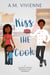 Kiss The Cook - Holiday Hearts, #3