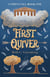 First Quiver - The Cupid's Fall Series, #1