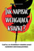 Jak Napisać Wciągającą Książkę?
