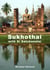 Sukhothai Guide - AsiaForVisitors.com eGuides, #7