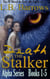 Death is the Stalker I:  Books 1 - 5 - Death is the Stalker