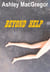 Beyond Help