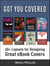 Got You Covered: 60+ Layouts for Designing Great eBook Covers