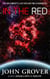 In The Red-A Short Story