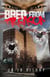 Bred From Treason - Why I Do What I Do