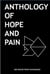 Anthology of Hope and Pain