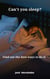 Can`t you sleep?