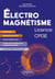 Électromagnétisme - Licence/CPGE - Cours et exercices corrigés issus de recherche et d'applications industrielles récentes