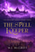 The Spell Keeper: The Magian Series Book 3 - Magian Series, #3