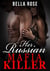Her Russian Mafia Killer - Her Russian Mafia Man, #4